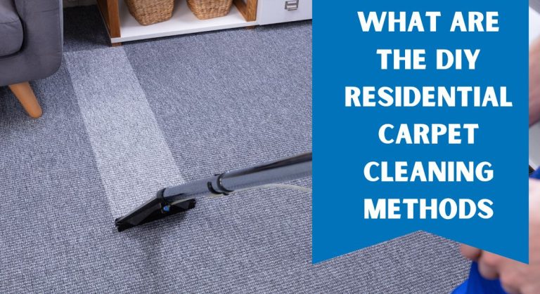 What Are The Diy Residential Carpet Cleaning Methods